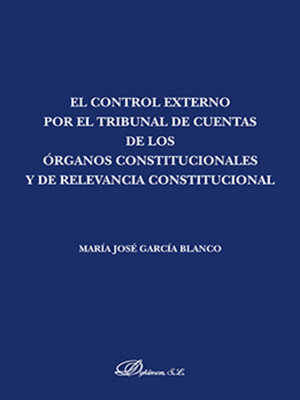 cover image of El control externo por el tribunal de cuentas de los órganos constitucionales y de relevancia constitucional